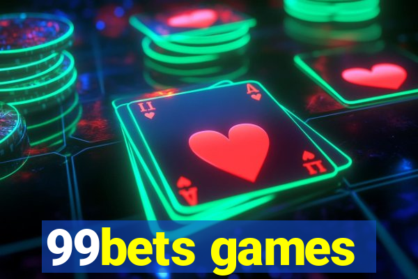99bets games